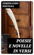 Poesie e novelle in versi (eBook, ePUB) - Bild 1