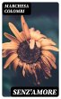 Senz'Amore (eBook, ePUB) - Bild 1
