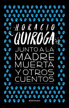 Cover Junto a la madre muerta y otros cuentos (eBook, ePUB)
