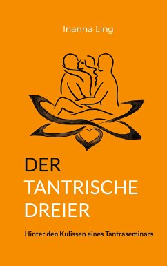 Der tantrische Dreier (eBook, ePUB) - Ling, Inanna