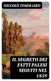 Il segreto dei fatti palesi seguiti nel 1859 (eBook, ePUB)