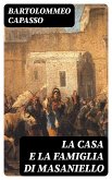 La casa e la famiglia di Masaniello (eBook, ePUB)