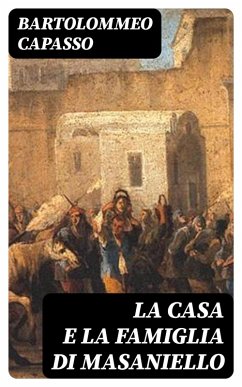 Cover La casa e la famiglia di Masaniello (eBook, ePUB)