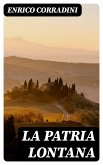 La Patria lontana (eBook, ePUB)