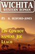 Ein Cowboy namens Joe Leach: Wichita... - Bild 1