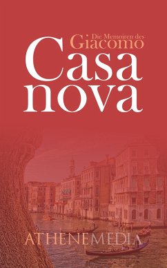 Cover Die Memoiren des Giacomo Casanova (eBook, ePUB)