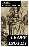 Le ore inutili (eBook, ePUB)