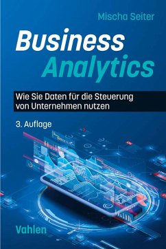 Business Analytics (eBook, ePUB) - Seiter, Mischa