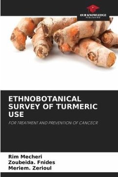 ETHNOBOTANICAL SURVEY OF TURMERIC USE - Mecheri, Rim;Fnides, Zoubeida.;Zerioul, Meriem.