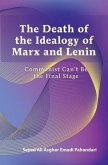 Death of the Ideology of Marx and Lenin: Communism Can't Be the Final Stage