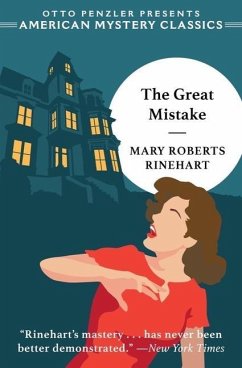 The Great Mistake - Rinehart, Mary Roberts