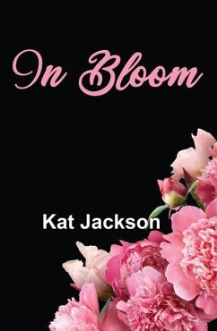 In Bloom - Jackson, Kat