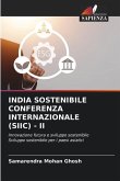 INDIA SOSTENIBILE CONFERENZA INTERNAZIONALE (SIIC) - II