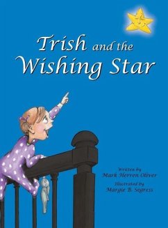 Trish and the Wishing Star - Oliver, Mark Herren