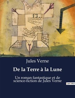De la Terre à la Lune - Verne, Jules