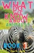 What Do We Know About Animals? - Bild 1
