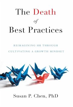 The Death of Best Practices - Chen, Susan P.