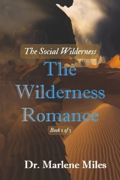 The Wilderness Romance - Miles, Marlene