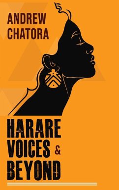 Harare Voices and Beyond - Chatora, Andrew