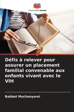 Défis à relever pour assurer un placement familial convenable aux enfants vivant avec le VIH - Muchanyerei, Babbot