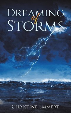 Dreaming of Storms - Emmert, Christine
