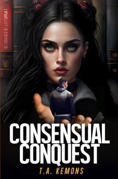 Consensual Conquest - Kemons, T a