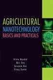 Agricultural Nanotechnology: Basics and Practicals: Basics and Practicals Agricultural Nanotechnology: Basics and Practicals: Basics and Practicals