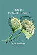 Life of St. Francis of Assisi - Bild 1