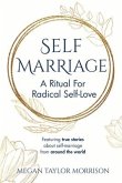 Self-Marriage: A Ritual for Radical Self-Love