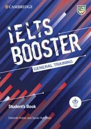 Cambridge English Exam Boosters Ielts Booster General Training Student's Book with Answers with Audio - Hobbs, Deborah; Hutchison, Susan