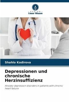 Depressionen und chronische Herzinsuffizienz - Kodirova, Shahlo