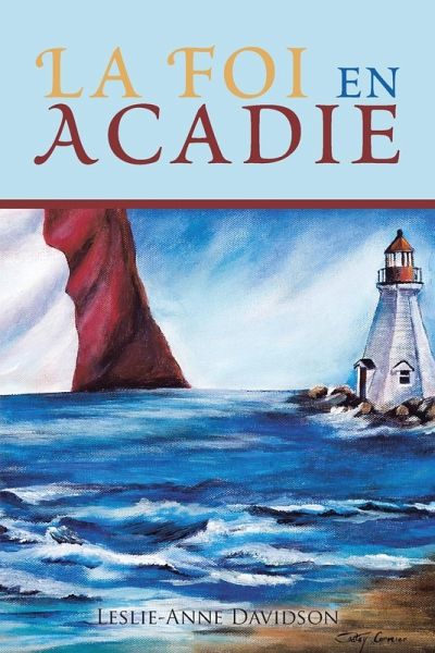 La Foi En Acadie La Foi En Acadie