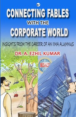 Connecting Fables with the Corporate World - Kumar, A. Ezhil