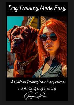 Dog Training made easy - The ABC's of Dog Training - Paws, Ginger