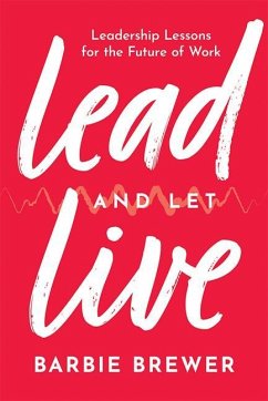 Lead & Let Live Leadership Les - Brewer, Barbie