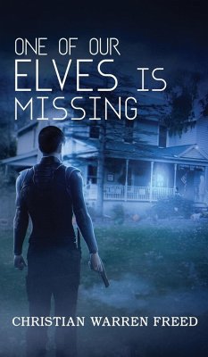 One of Our Elves is Missing - Freed, Christian Warren