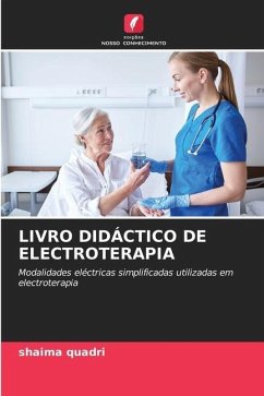 LIVRO DIDÁCTICO DE ELECTROTERAPIA - Quadri, Shaima