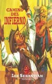 Camino del infierno (Colección Oeste)