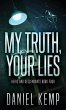 My Truth, Your Lies - Bild 1