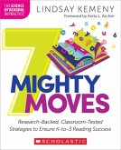 7 Mighty Moves