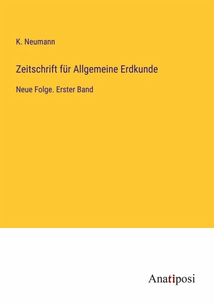 Zeitschrift für Allgemeine Erdkunde Zeitschrift für Allgemeine Erdkunde