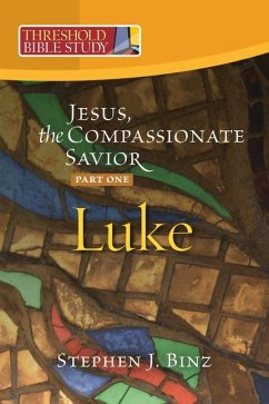 Jesus, the Compassionate Savior - Binz, Stephan J