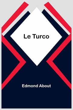 Le Turco - About, Edmond