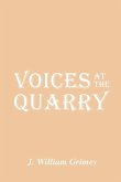 Voices at the Quarry