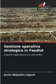 Gestione operativa strategica in Feedlot