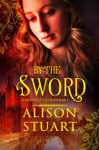 By the Sword (GUARDIANS OF THE CROWN, #1) (eBook, ePUB)