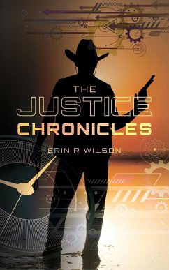 The Justice Chronicles - Wilson, Erin