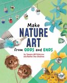 Make Nature Art from Odds and Ends