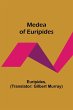 Medea of Euripides - Bild 1