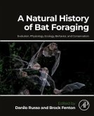 A Natural History of Bat Foraging